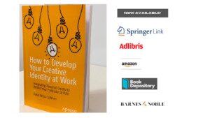 How to Develop Your Creative Identity at Work - Book Publication